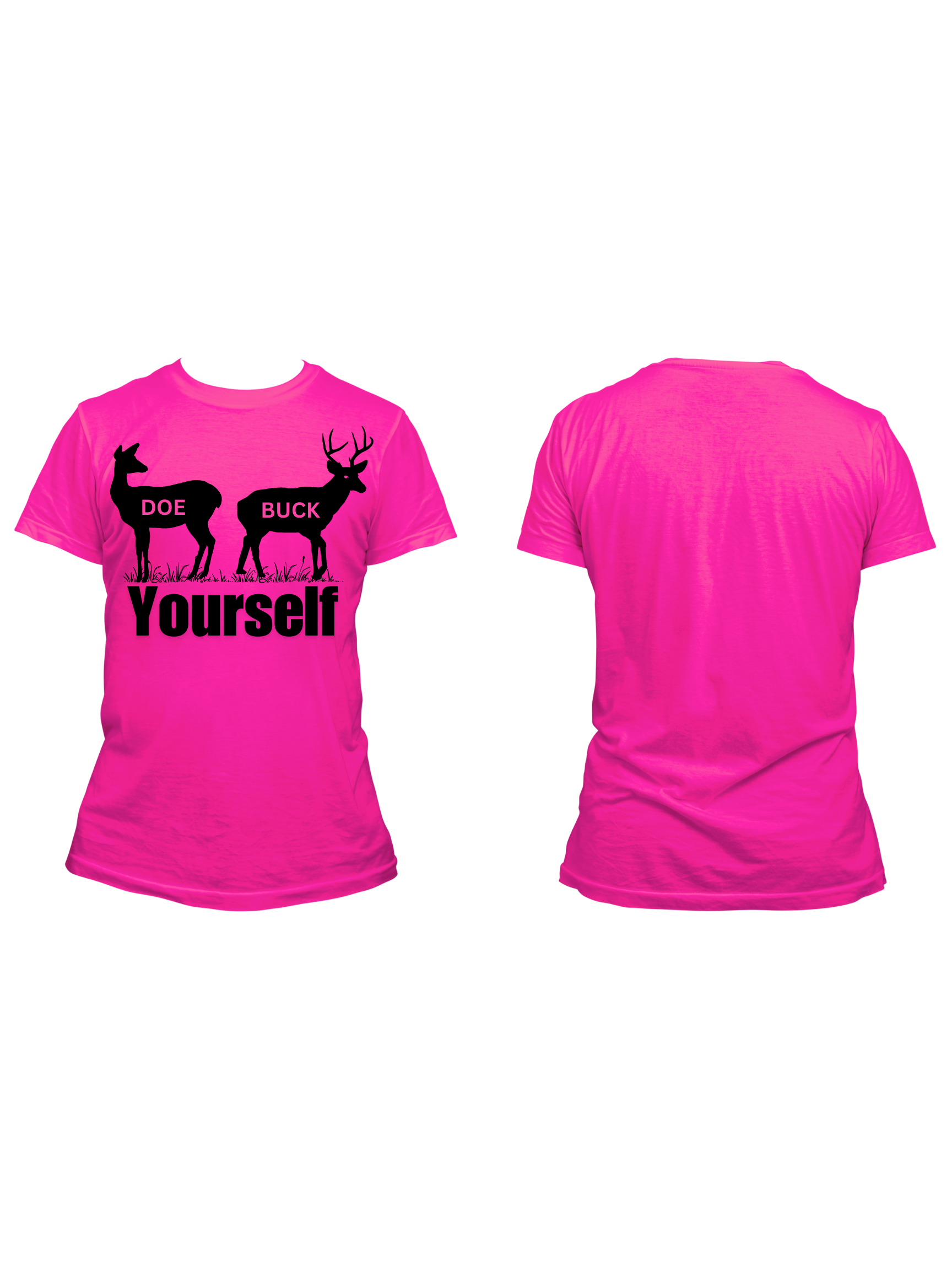 Doe Buck Yourself - Trillthy Tee's