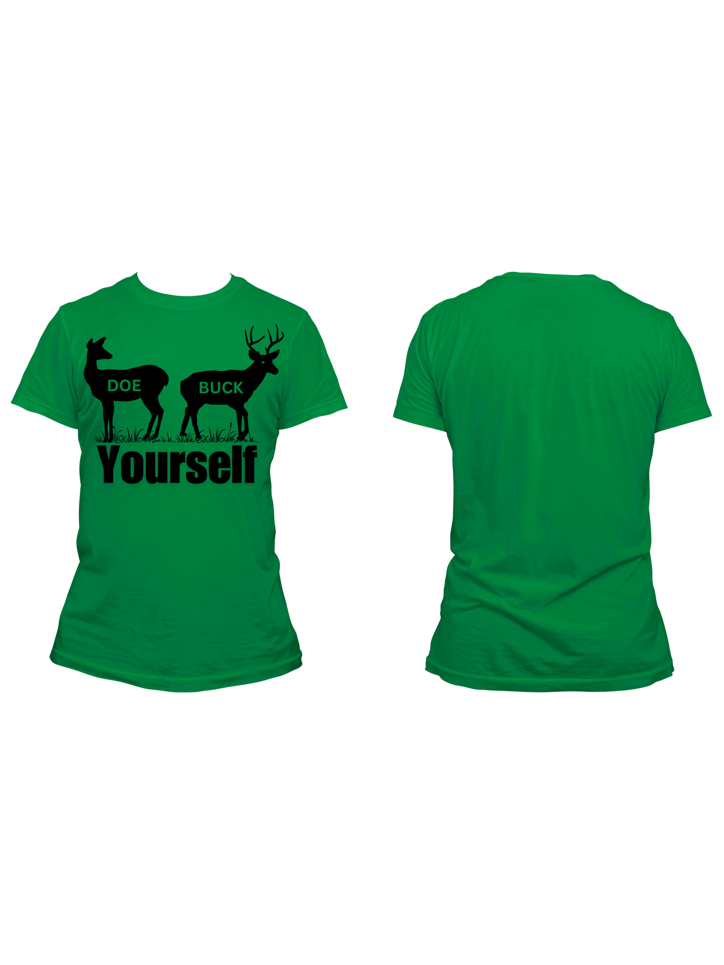 Doe Buck Yourself - Trillthy Tee's