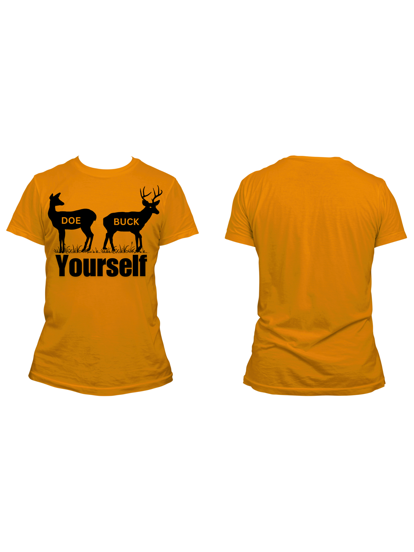 Doe Buck Yourself - Trillthy Tee's