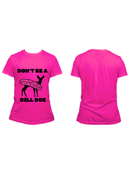 Don't Be a Dill Doe - Trillthy Tee's