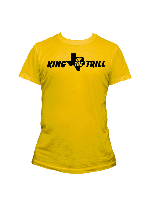 King of the Trill - Trillthy Tee's