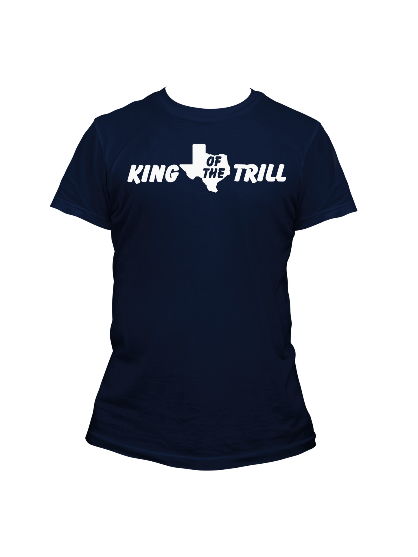 King of the Trill - Trillthy Tee's