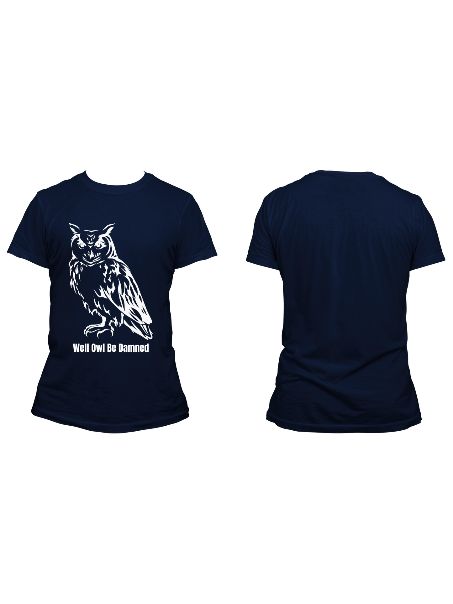 Well "Owl" Be Dammed - Trillthy Tee's